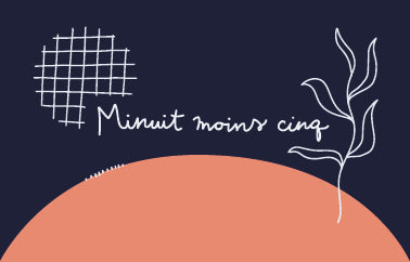 Carte-cadeau Minuit moins cinq